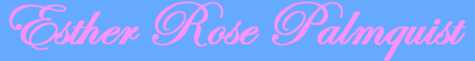 Esther Rose Palmquist